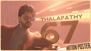 Thalapathy 67 Motion Poster Leo - Bloody Sweet Thalapathy Vijay Lokesh Kanagaraj Rotodesignz