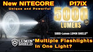 New Nitecore P17ix  Customizable and variable Beam Pattern Flashlight Review