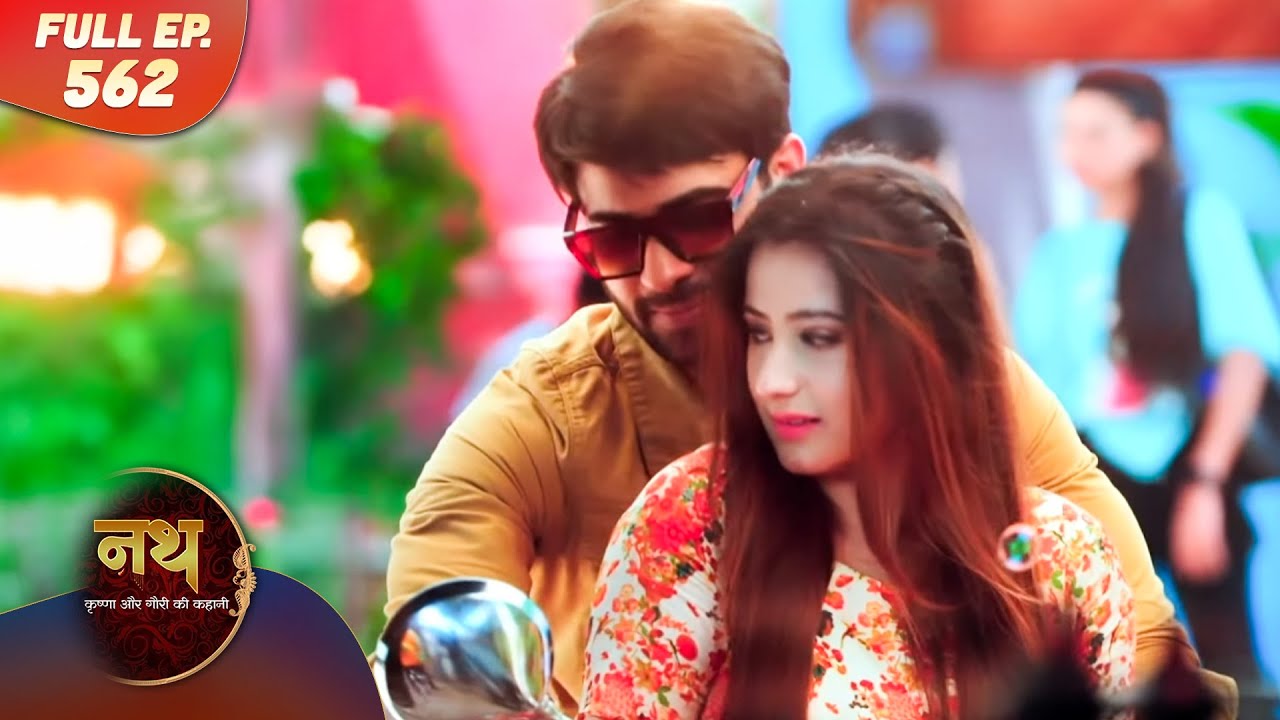 Nath Krishna aur Gauri ki Kahani | Full Episode 562 | Dangal Dil se