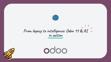 From Legacy to Intelligence: Odoo 19 & AI in Action