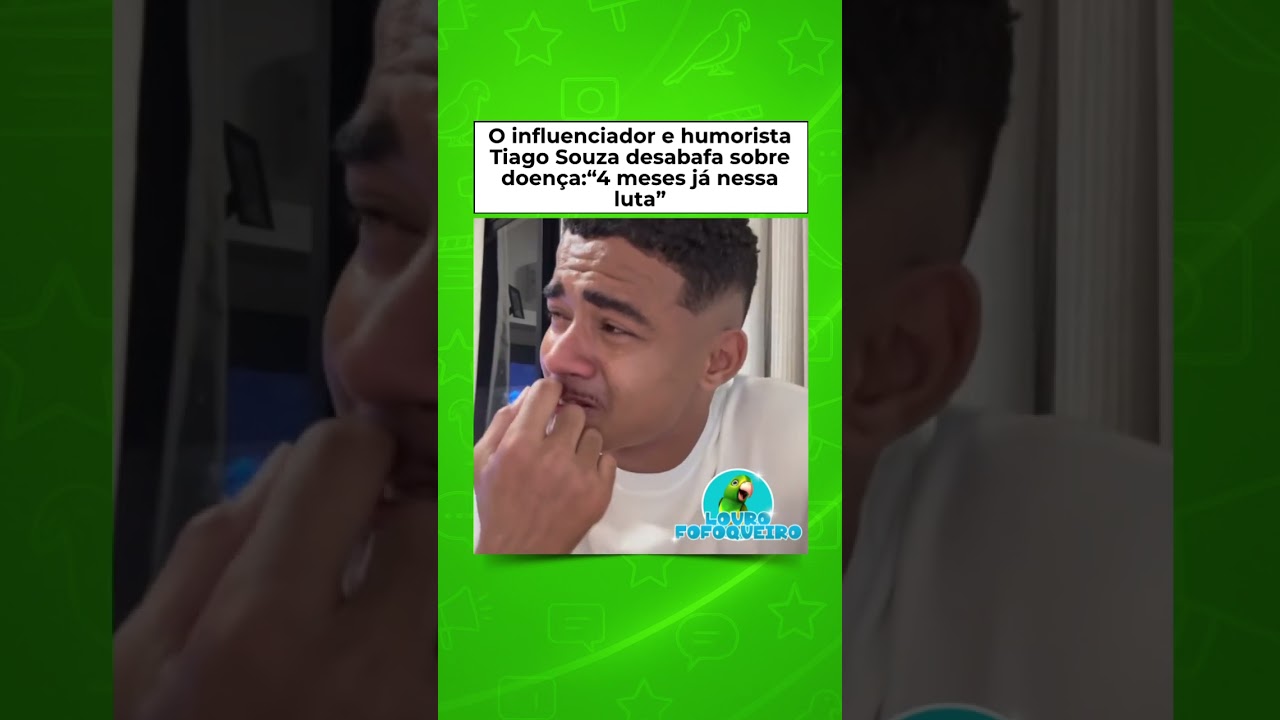 Tiago Souza enfrenta doença e desabafa