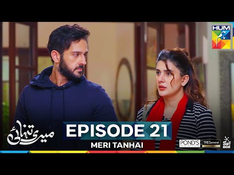 Meri Tanhai — Episode 21