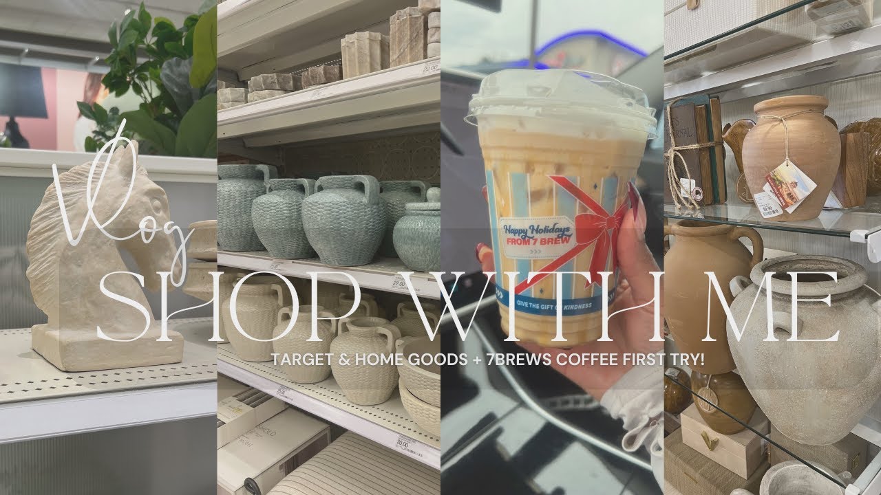 VLOG| Shop With Me Target & Home Goods + 7Brews Coffee First Try!