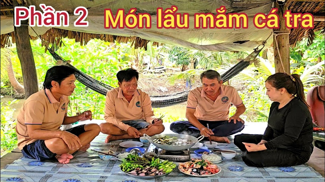 17 l Trải nghiệm giăng câu cá tra ở sông cái bé P2