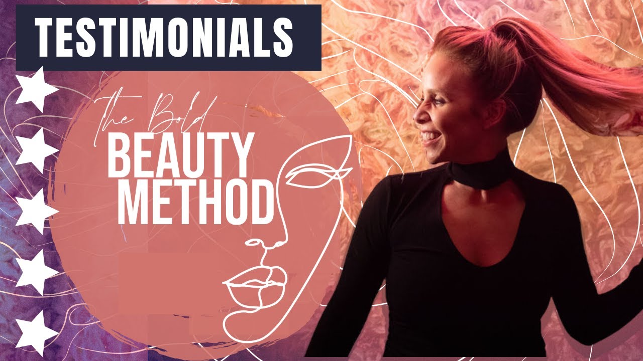 Testimonials | The Bold Beauty Method - YouTube
