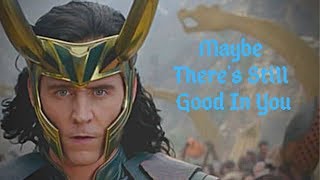 Multifandom | Maybe There's Still Good In You