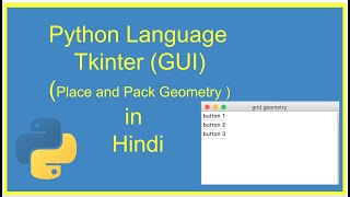Place And Pack Geometry Manager | Tkinter Tutorials In Hindi