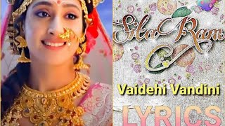 Vaidehi Vandini Theme Song lyrics||RamSiya ke luv kush