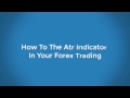 How To Use The Daily Atr Indicator TO Trade Forex - YouTube