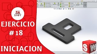 Ejercicio #18 en SOLIDWORKS para Principiantes 🔧 ¡Crea RANURAS!