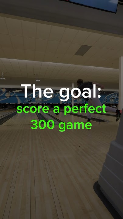 can-i-bowl-a-perfect-game-youtube