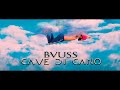 Bvuss  cave di cano official prodby bruno soares