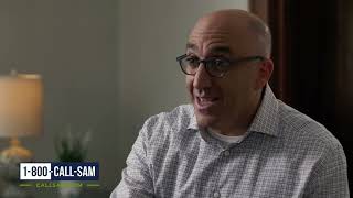 It's Our Job To Make The Insurance Companies Pay You What You Deserve! 1-800-CALL-SAM