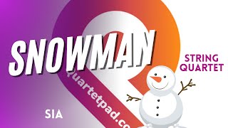 Snowman (Sia) for String Quartet | SHEET MUSIC
