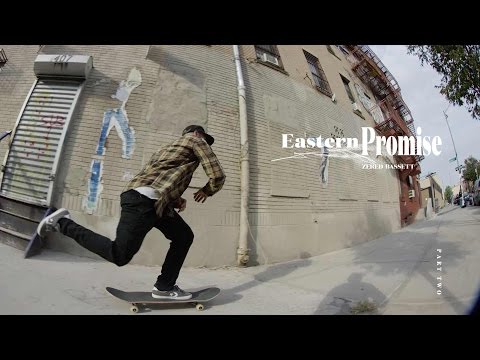 Zered Bassett | Eastern Promise: Episode 2