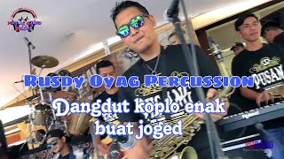 DANGDUT KOPLO ENAK BUAT JOGED I RUSDY OYAG LIVE