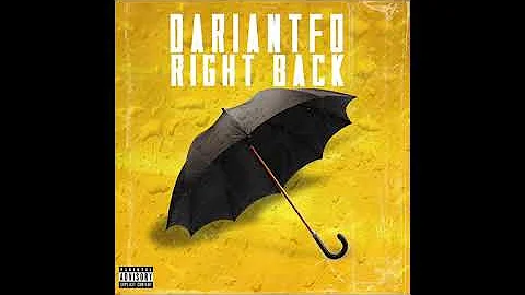 Darian TFO - Right Back (Exclusive Audio)