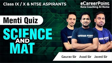 Mind Switching Menti Science & Mat Menti Quiz | NTSE Aspirants | Career Point- NTSE