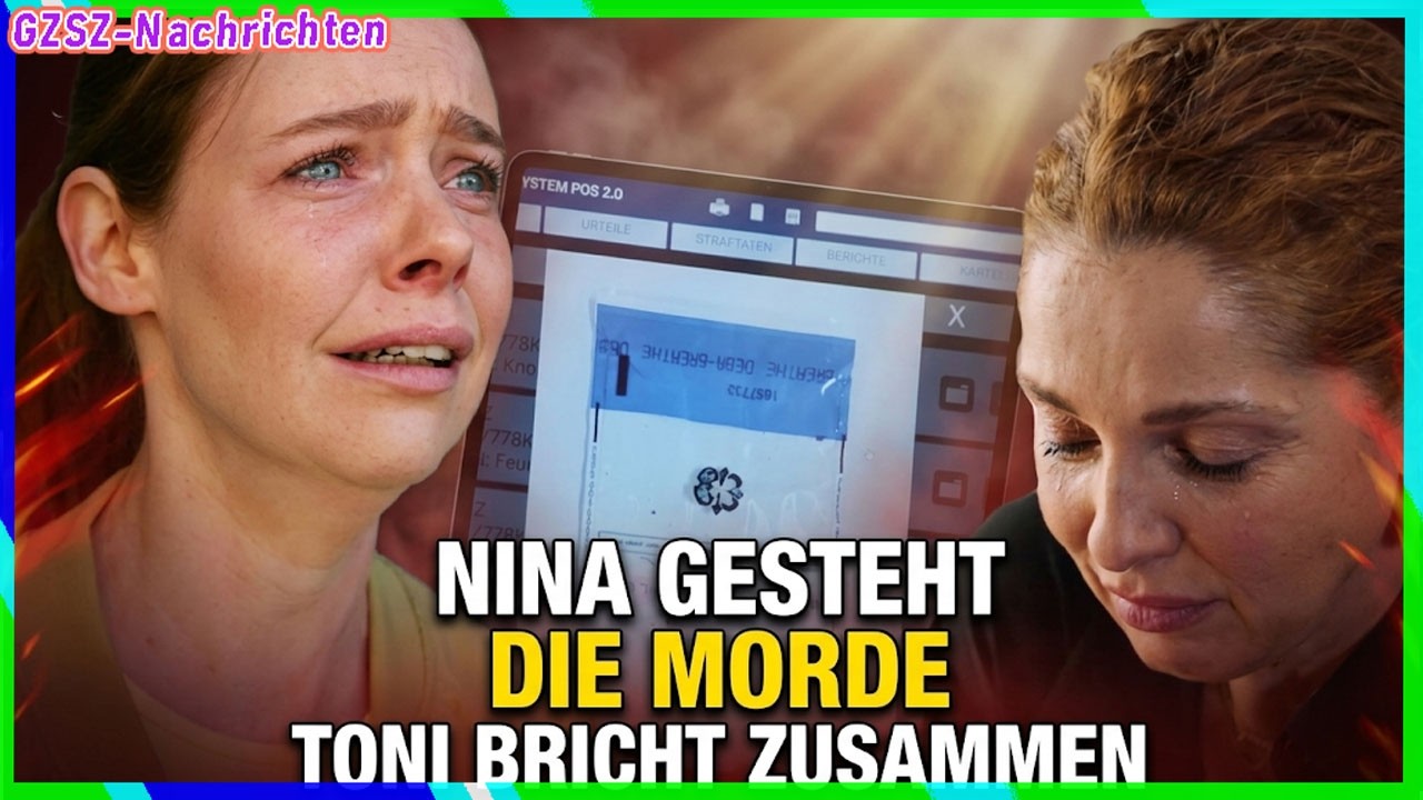 💥GZSZ: Nach Ninas Geständnis verliert Toni völlig die Kontrolle💔