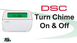 How to turn chime on & off on your DSC Security System