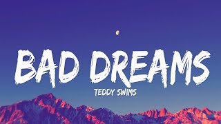 Teddy Swims - Bad Dreams (Lyrics) screenshot 5
