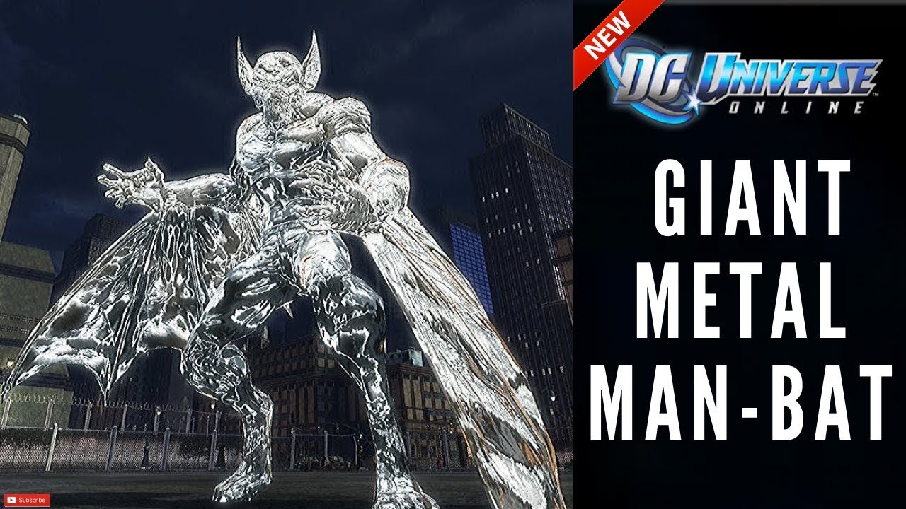 DCUO NEW Rewards and Giant Metal Man-Bat