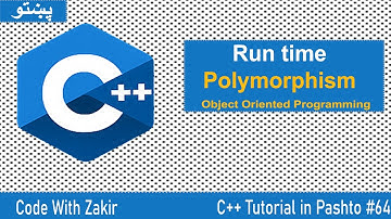 C++ Tutorial in Pashto #64 Run Time Polymorphism & Virtual Function
