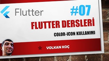 Flutter Dersleri-7 Color-Icon Kullanımı