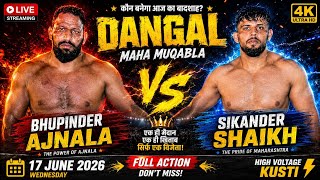 Sikander Shaikh vs Bhupinder Ajnala - Mahanpur Kushti Dangal 17 June 2026