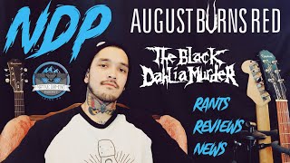 August Burns Red | The Black Dahlia Murder | News, Rants, & User Comments | Native Diamond Podcast