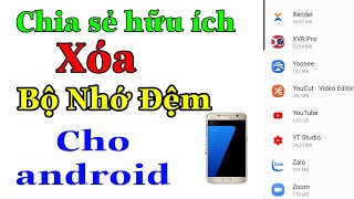 Xóa bộ nhớ đệm cho hệ điều hành Android | Giúp điện thoại chạy nhanh hơn mượt hơn - Chia sẻ hữu ích