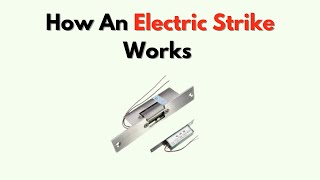 How an Electric Strike Works – Remote Door Opener Explained