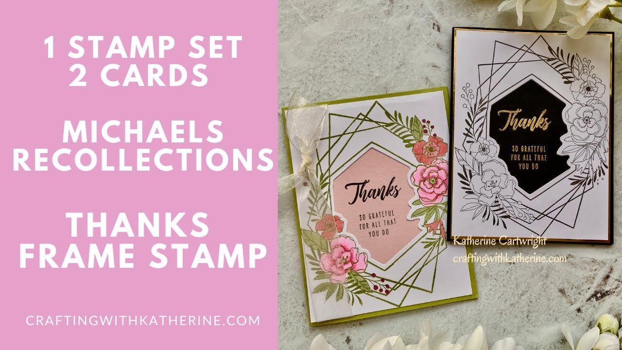 1 Stamp set - 2 Cards Michaels Recollections Thank You Frame Stamps