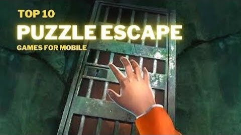 Top 10 Best Puzzle Escape Games for Android & iOS in 2024