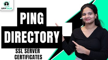 PING Directory SSL Server Certificates | SSL Server Certificates PING Directory | PING | UppTalk