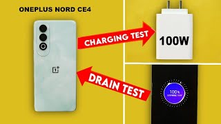 OnePlus Nord CE 4 Battery Drain Test 100% to 0% || OnePlus Nord CE 4 Charging Test 0% to 100%