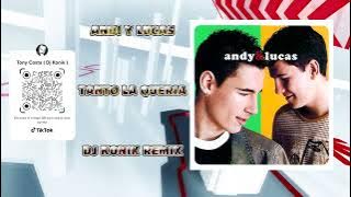 Andi y Lucas - Tanto La Queria ( Dj Konik Remix )