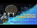 Big fat indian wedding  under water theme  art director  production designer  koushal choudhary