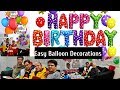 Happy Birthday Party Vlogs| Very Easy Balloon Decorations Ideas| Desi boys in USA| Birthday Decorati