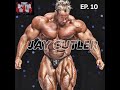 The Boston Mass Podcast Ep.10: Jay Cutler