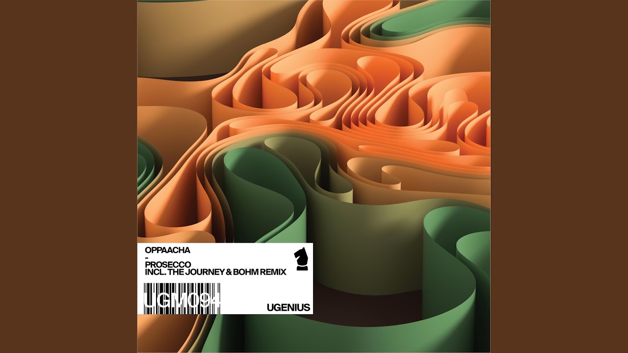 Prosecco (The Journey & Bohm Remix)