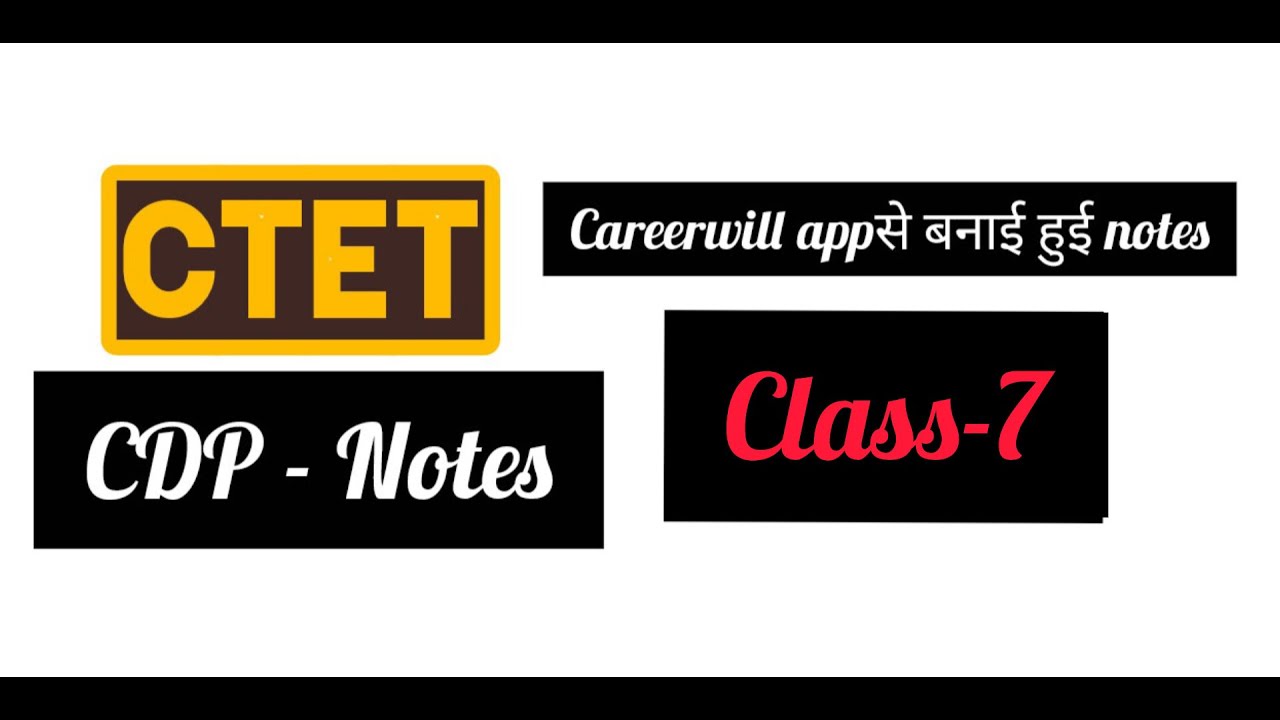 Careerwill app se bnai hui notes |CDP notes share |class8