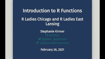 Writing R Functions — Stephanie Kirmer — R-Ladies Chicago & East Lansing (English)