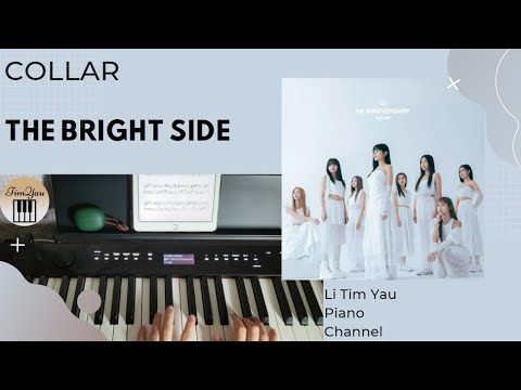 The Bright Side (Piano Cover) - COLLAR