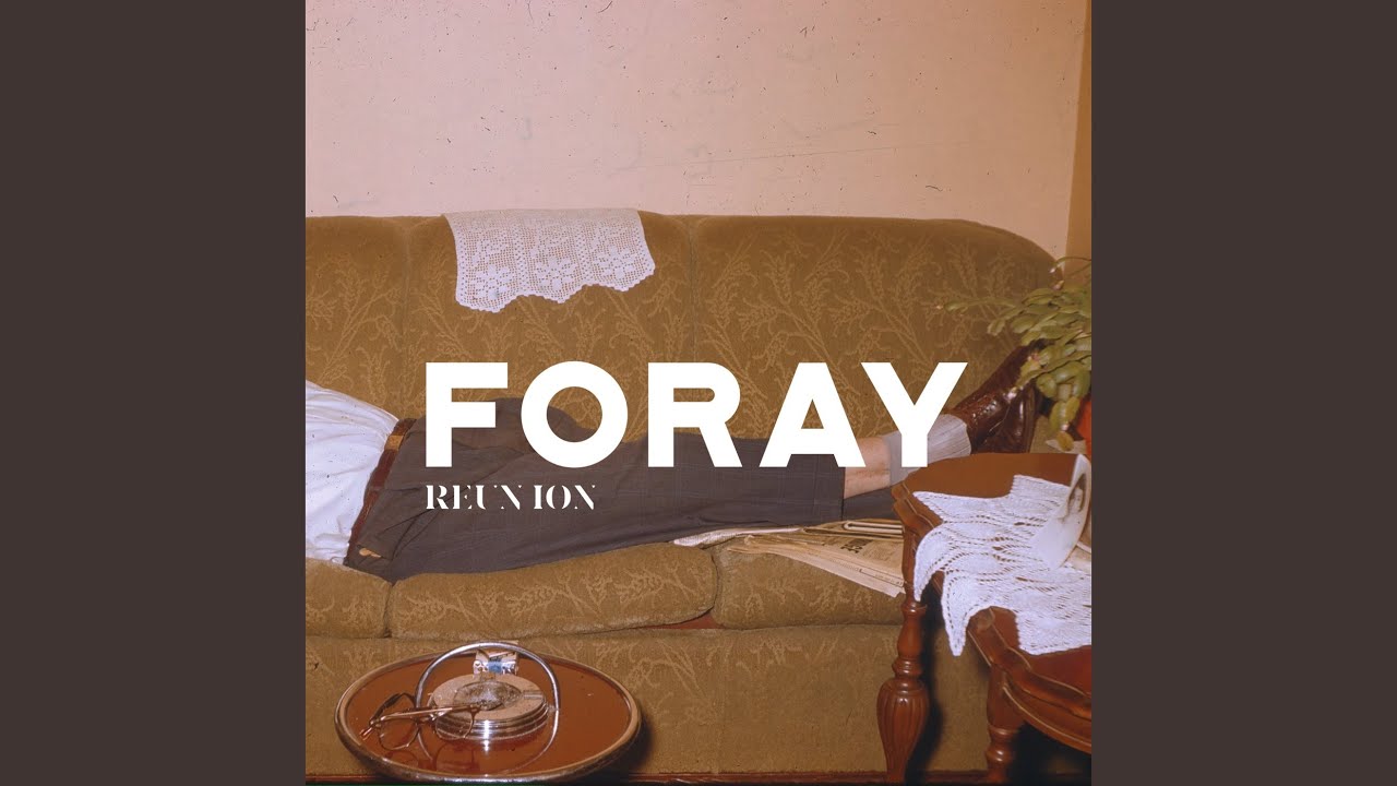 Watch Foray on YouTube Watch Foray on YouTube