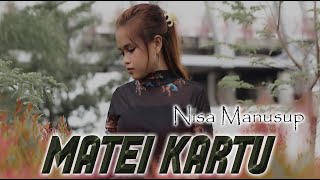 MATEI KARTU - Nisa Manusup || LAGU DAYAK KALTENG TERBARU