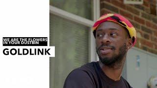 GoldLink - We Are The Flowers In Your Dustbin