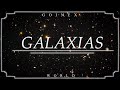 Astronomía y ciencia con Goinex #4 - Las Galaxias