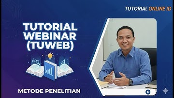 TUTORIAL WEBINAR (TUWEB) 3 MK METODE PENELITIAN