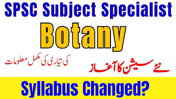 SPSC Subject Specialist Botany Test Syllabus Changed 2024 | Subject Specialist Botany Preparation